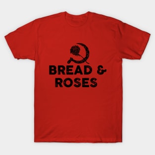 BREAD AND ROSES T-Shirt